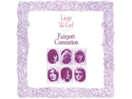Fairport Convention - Liege And Lief CD