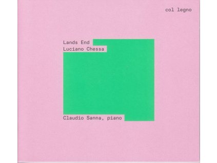 Luciano Chessa - Klavierwerke - "Lands End (CD)