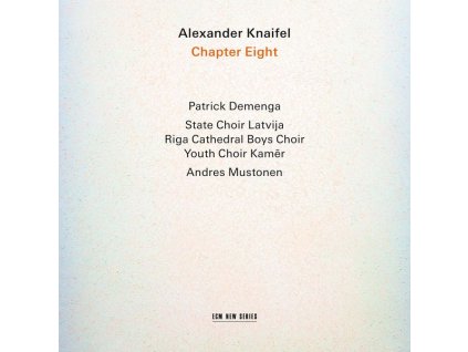 Alexander Knaifel (1943-2024) - Chapter Eight für 3 Chöre & Cello (CD)