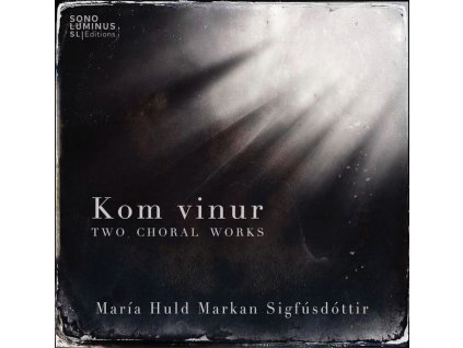 Maria Huld Markan Sigfusdottir - Chorwerke (CD)