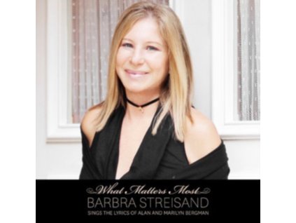 Barbra Streisand - What Matters Most - Sings The Lyrics Of Alan and Marilyn Bergman CD