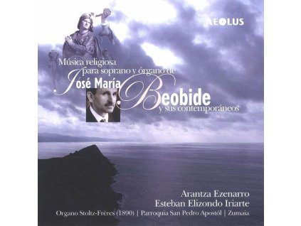 Jose Maria Beobide (1882-1967) - Orgelwerke (CD)