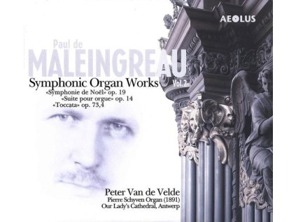 Paul de Maleingreau (1887-1956) - Symphonische Orgelwerke Vol.2 (SACD)