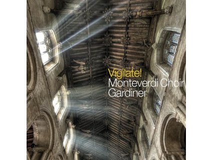 Monteverdi Choir - Vigilate! (English Polyphony in dangerous Times) (CD)