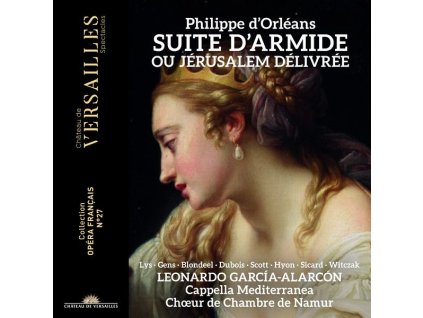Philippe d'Orleans (1674-1723) - Suite d'Armide ou Jerusalem Delivree (CD)