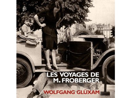 Johann Jacob Froberger (1616-1667) - Cembalo & Orgelwerke "Les Voyages de M. Froberger (CD)