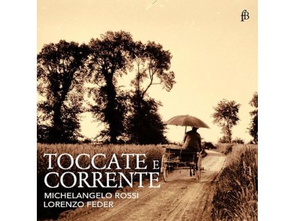 Michelangelo Rossi (1602-1656) - Toccate e Correnti Nr.1-10 (CD)