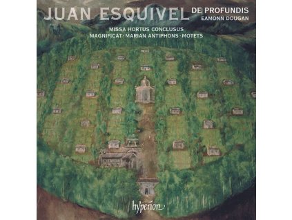 Juan Esquivel (1560-1624) - Missa Hortus Conclusus (CD)