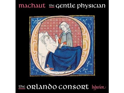 Guillaume de Machaut (1300-1377) - Guillaume de Machaut Edition - The Gentle Physician (CD)