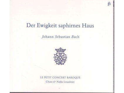 Johann Sebastian Bach (1685-1750) - Transkriptionen für 2 Cembali "Der Ewigkeit saphirnes Haus (CD)