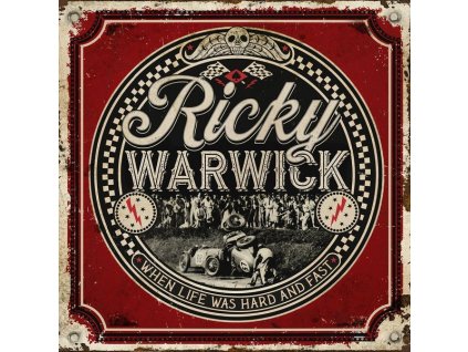 Ricky Warwick - When Life Was Hard And Fast (CD)