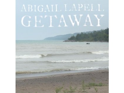 Abigail Lapell - Getaway (CD)