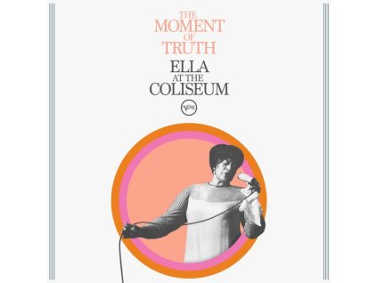 Ella Fitzgerald (1917-1996) - The Moment Of Truth: Ella At The Coliseum (CD)