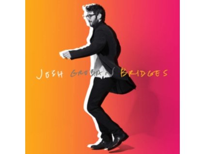 Josh Groban - Bridges (Deluxe Edition) CD