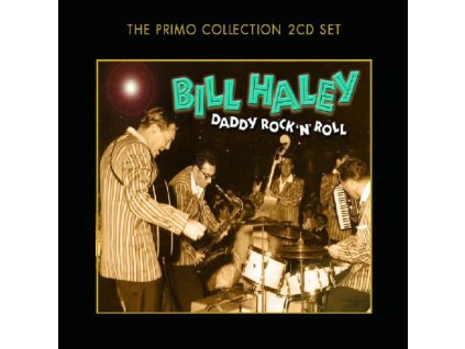 Bill Haley - Daddy Rock 'N' Roll (CD)