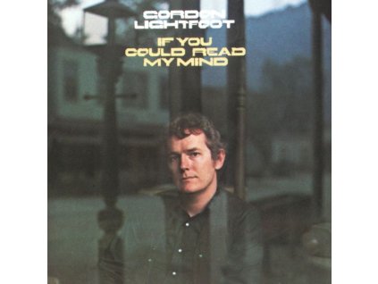 Gordon Lightfoot - If You Could Read My Mind (CD)