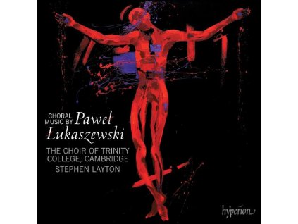 Pawel Lukaszewski - Geistliche Chorwerke (CD)