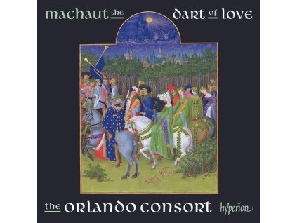 Guillaume de Machaut (1300-1377) - Guillaume de Machaut Edition - The Dart of Love (CD)