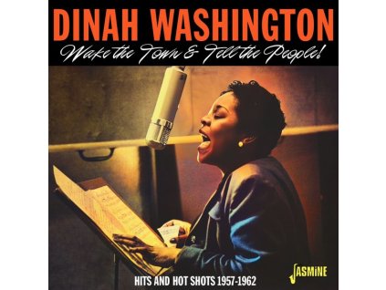Dinah Washington (1924-1963) - Wake The Town & Tell The People! - Hits and Hot Shots (CD)