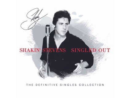 Shakin' Stevens - Singled Out: The Definitive Singles Collection (CD)