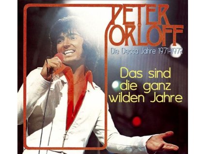 Peter Orloff - Das sind die ganz wilden Jahre (CD)