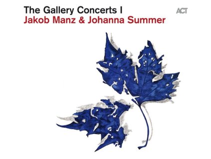 Jakob Manz & Johanna Summer - The Gallery Concerts I (CD)