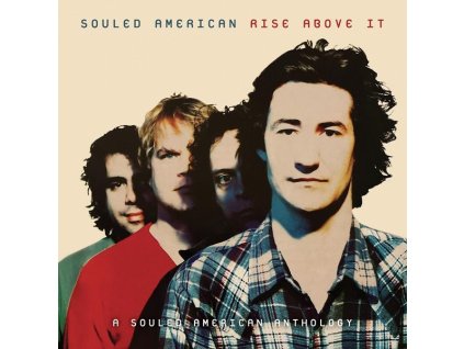 Souled American - Rise Above It: A Souled American Anthology (CD)