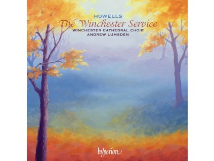 Herbert Howells (1892-1983) - Geistliche Chorwerke "The Winchester Service (CD)