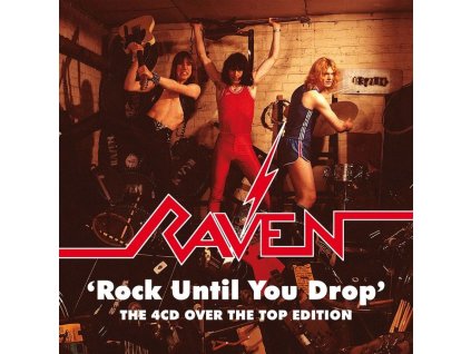 Raven - Rock Until You Drop: The Over The Top Edition (CD)