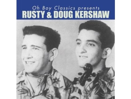 Rusty and Doug Kershaw - Oh Boy Classics Presents Rusty and Doug CD