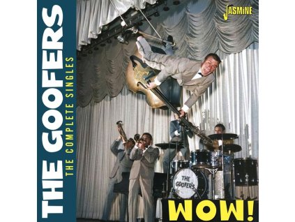 The Goofers - Wow!: The Complete Singles (CD)