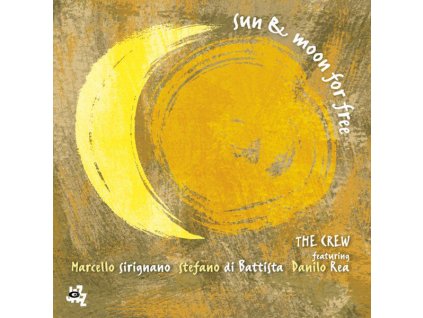 The Crew - Sun & Moon For Free (CD)