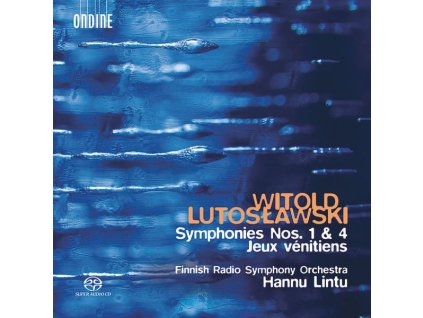 Witold Lutoslawski (1913-1994) - Symphonien Nr.1 & 4 (SACD)