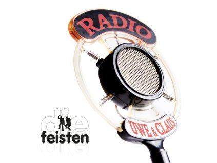 Die Feisten - Radio Uwe & Claus (CD)