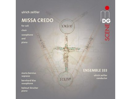 Ulrich Zeitler - Missa Credo (SACD)