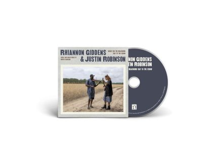 Rhiannon Giddens & Justin Robinson - What Did The Blackbird Say To The Crow (CD)