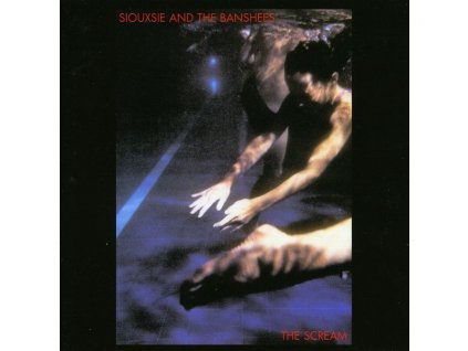 Siouxsie And The Banshees - The Scream (Expanded Edition) (CD)