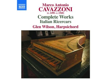 Marco Antonio "da Bologna" Cavazzoni (1485-1569) - Cembalowerke (CD)