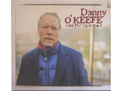 Danny O'Keefe - One For The Road: Live 1992 (CD)