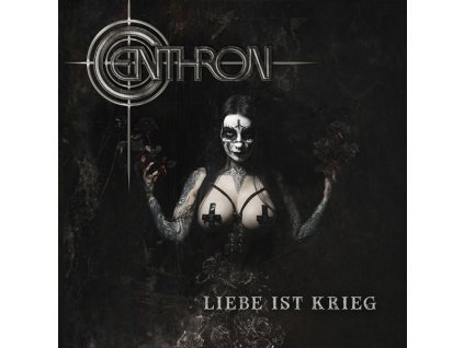 Centhron - Liebe ist Krieg (CD)