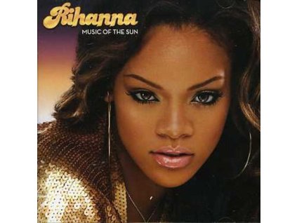 Rihanna - Music Of The Sun (CD)