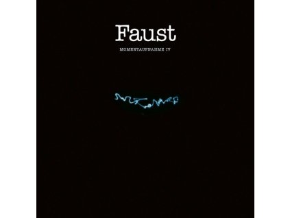 Faust - Momentaufnahme IV (CD)