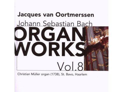 Johann Sebastian Bach (1685-1750) - Orgelwerke Vol.8 (CD)