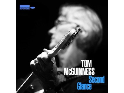 Tom McGuinness - Second Glance (CD)