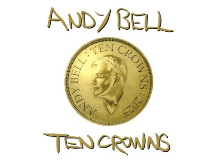 Andy Bell (Erasure) - Ten Crowns (CD)