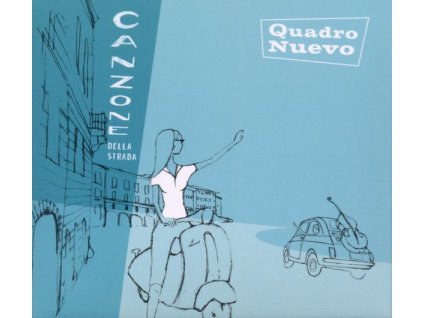 Quadro Nuevo - Canzone Della Strada (CD)