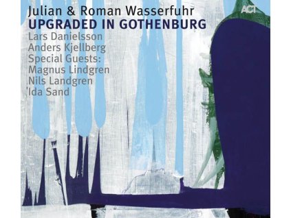 Julian Wasserfuhr & Roman Wasserfuhr - Upgraded In Gothenburg (CD)