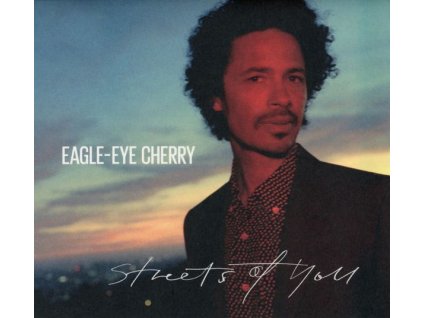Eagle-Eye Cherry - Streets Of You (CD)