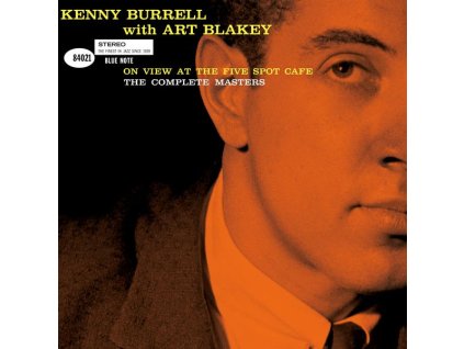 Kenny Burrell & Art Blakey - On View At The Five Spot Café: The Complete Masters (CD)