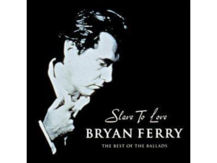 Bryan Ferry - Slave To Love CD